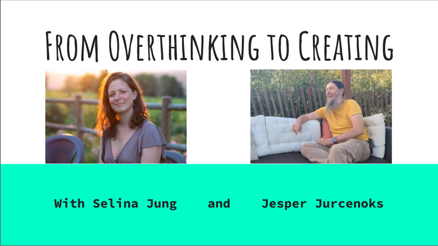 Online Workshop From Overthinking to Creating May 17, 2025